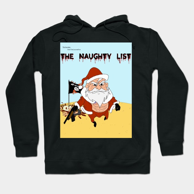 The Naughty List Hoodie by knightwatchpublishing